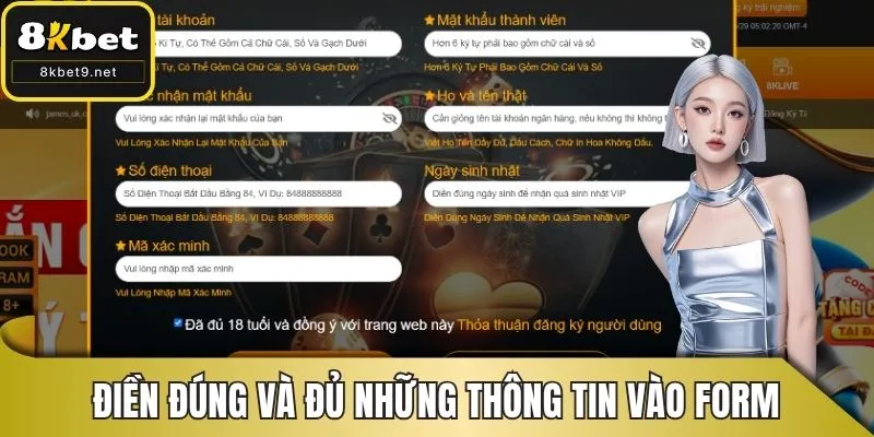 Điền đúng và đủ những thông tin vào form