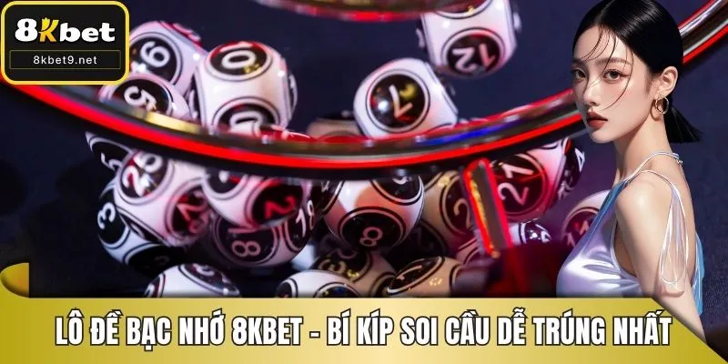 lô đề bạc nhớ